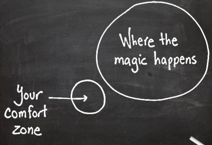 magic happens out of your confort zone